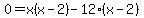 0=x%28x-2%29-12%28x-2%29