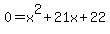 0=x%5E2%2B21x%2B22+
