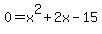 0=x%5E2%2B2x-15