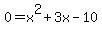 0=x%5E2%2B3x-10