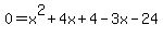 0=x%5E2%2B4x%2B4-3x-24