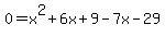 0=x%5E2%2B6x%2B9-7x-29