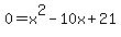 0=x%5E2-10x%2B21