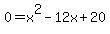 0=x%5E2-12x%2B20