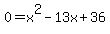 0=x%5E2-13x%2B36