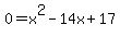 0=x%5E2-14x%2B17