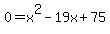 0=x%5E2-19x%2B75