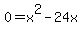 0=x%5E2-24x