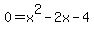 0=x%5E2-2x-4