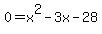 0=x%5E2-3x-28
