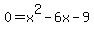 0=x%5E2-6x-9