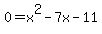0=x%5E2-7x-11