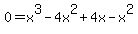 0=x%5E3-4x%5E2%2B4x-x%5E2