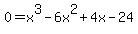0=x%5E3-6x%5E2%2B4x-24