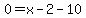 0=x-2-10