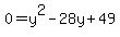 0=y%5E2-28y%2B49