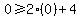0%3E=2%280%29%2B4