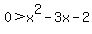 0%3Ex%5E2-3x-2