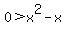0%3Ex%5E2-x