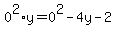 0%5E2+%2A+y+=+0%5E2+-+4y+-+2