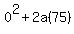 0%5E2+%2B+2a%2875%29