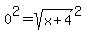 0%5E2+=+sqrt%28x%2B4%29%5E2