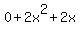 0+%2B+2x%5E2+%2B+2x