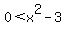 0+%3C+x%5E2-3