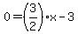 0+=%283%2F2%29x+-+3