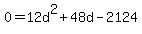 0+=+12d%5E2+%2B+48d+-+2124