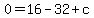 0+=+16+-+32+%2B+c