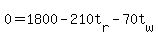 0+=+1800+-+210t%5Br%5D+-+70t%5Bw%5D