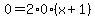 0+=+2%2A0%2A%28x%2B1%29