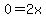 0+=+2x%5E2+%96+40x+%2B+250+