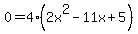 0+=+4%282x%5E2+-+11x+%2B+5%29