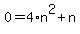 0+=+4%2An%5E2+%2B+n