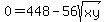 0+=+448+-+56sqrt%28xy%29