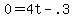 0+=+4t+-+.3