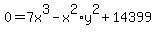 0+=+7x%5E3+-+x%5E2%2Ay%5E2+%2B+14399