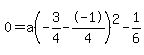 0+=+a%28-+3%2F4+-+-+1%2F4%29%5E2+-+1%2F6