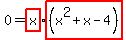 0+=+highlight%28x%29highlight%28%28x%5E2%2Bx-4%29%29