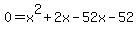 0+=+x%5E2%2B2x-52x-52