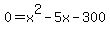 0+=+x%5E2+-+5x+-+300+