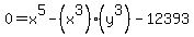 0+=+x%5E5-%28x%5E3%29%28y%5E3%29-12393