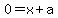 0+=+x+%2B+a+
