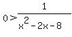 0+%3E+1%2F%28x%5E2+-+2x+-+8%29