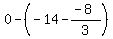 0+-+%28-14+-+%28-8%29%2F3%29