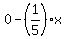 0-%281%2F5%29%2Ax