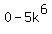 0-5k%5E6