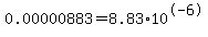 0.00000883+=+8.83%2A10%5E-6
